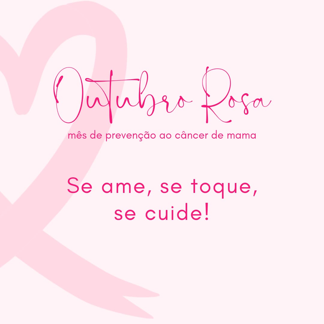 Saúde realiza Dia D do Outubro Rosa neste sábado (19)