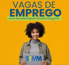 Imagem do post Simm oferece 513 vagas de emprego e estágio em Salvador nesta quarta (14)