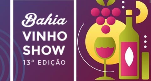 Imagem do post Bahia Vinho Show celebra a sofisticação e sensualidade do mundo dos vinhos
