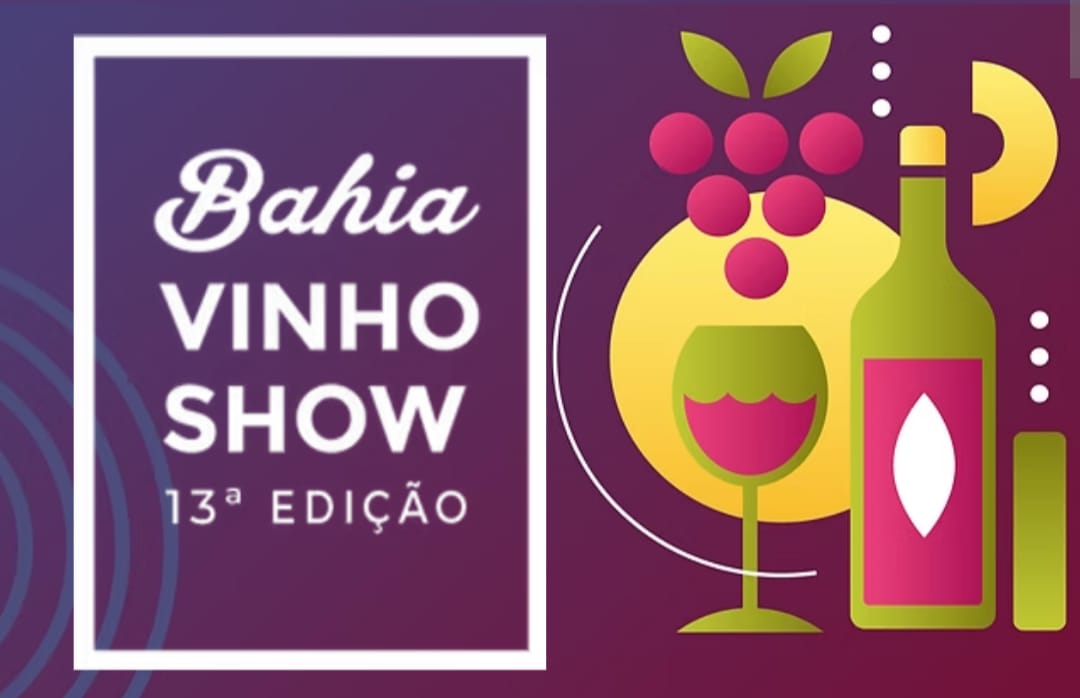 Bahia Vinho Show celebra a sofisticação e sensualidade do mundo dos vinhos