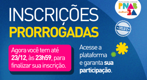 Imagem do post Secult-BA prorroga inscrições da PNAB até terça (23)