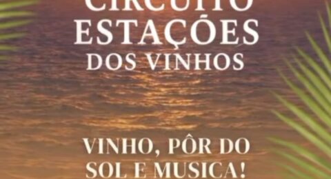 Imagem do post Sunset Circuito das Estações dos Vinhos