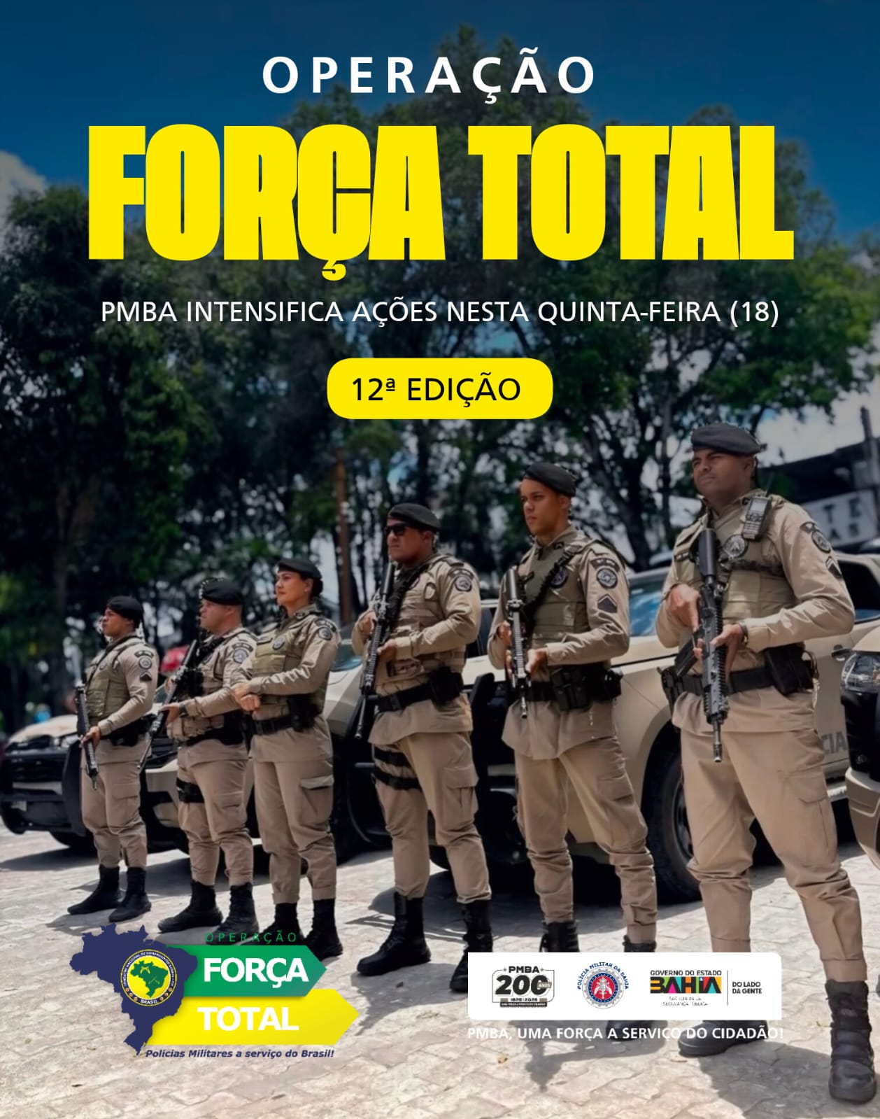 PMBA reforça policiamento na 12ª Operação Força Total