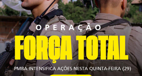 Imagem do post PM inicia primeira Operação Força Total de 2026 na Bahia