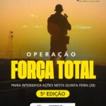 Operação Força Total reforça policiamento em toda a Bahia