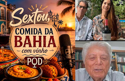 Imagem do post PODcast une vinho, turismo e cultura baiana