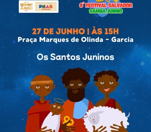 Imagem do post Festival Salvador Samba Junino reúne grupos e celebra tradição no Garcia